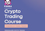 teach complete beginner crypto trading course within 24hr